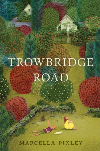 Trowbridge Road [Hardcover] Pixley, Marcella