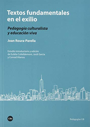 TEXTOS FUNDAMENTALES EN EL EXILIO [Paperback]