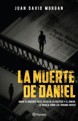 La muerte de Daniel [Paperback] Morgan, Juan David