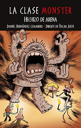 Hechizo de Arena [Paperback] Hernández Chambers, Daniel and Julve, Òscar