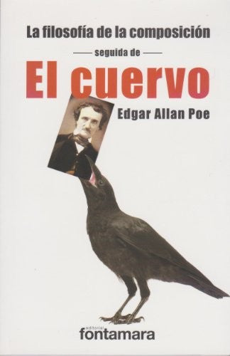 Filosofia De La Composicion Seguida De El Cuervo, La [Paperback] Ediciones Larousse