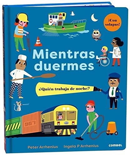 Mientras duermes [Hardcover] Arrhenius, Peter and Arrhenius, Ingela P.