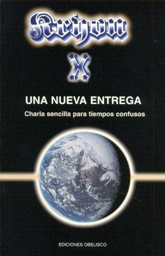 Una Nueva Entrega Kryon X [Paperback] Lee Carroll