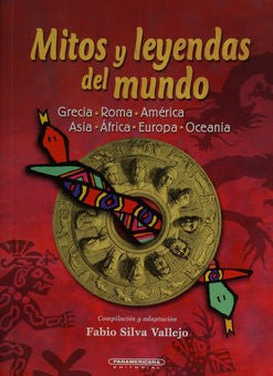 Mitos y leyendas del mudo (Spanish Edition) Fabio Silva