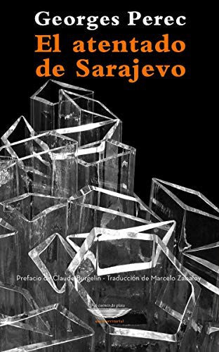 El atentado de sarajevo Perec, Georges