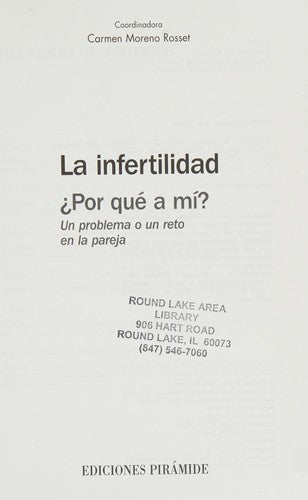 La Infertilidad. ¿Por Qué a Mí