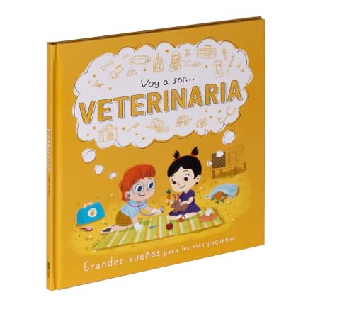 VETERINARIA VOY A SER [Hardcover] ESTUDIO FÉNIX