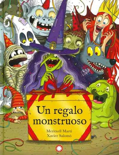 Un Regalo Monstruoso [Hardcover] Marti, Meritxell