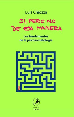 Sí, pero no de esa manera Chiozza, Luis