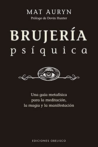 Brujería psíquica [Paperback] Auryn, Mat