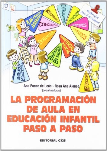 Programación de aula en educación infantil paso a paso [Paperback] Ponce De León Elizondo, Ana and Alonso Ruiz, Rosa Ana