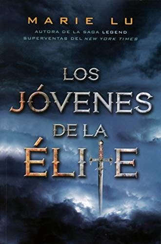 Los jóvenes de la élite [Paperback] Lu, Marie