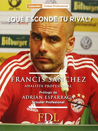¿Qué Esconde Tu Rival [Paperback] Sánchez, Francis