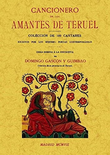 CANCIONERO DE LOS AMANTES DE TERUEL [Paperback]