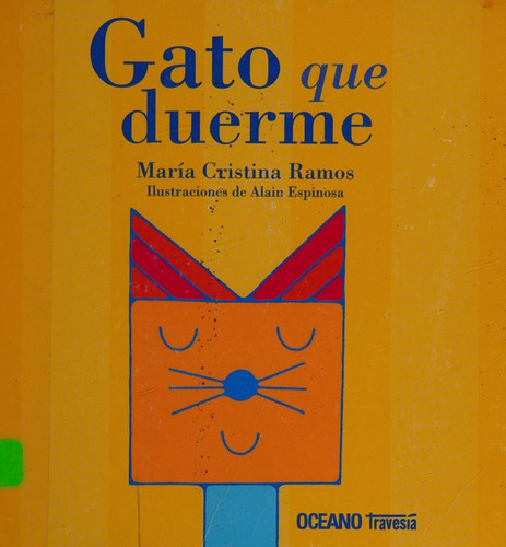 Gato que duerme [Paperback] Ramos, Cristina and Espinosa, Alain