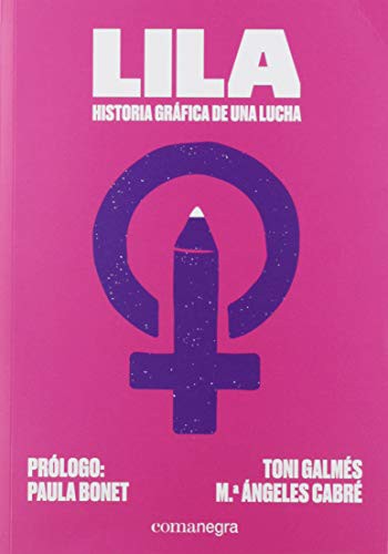 Lila: historia gráfica de una lucha