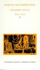 POETAS NOVOHISPANOS SEGUNDO SIGLO 1621-1721 [Paperback] ALFONSO MENDEZ PLANCARTE (ED.)