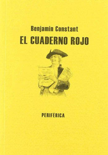 El cuaderno rojo. [Paperback] Constant, Benjamin