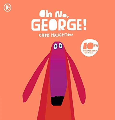 Oh No, George! [Paperback] Haughton, Chris