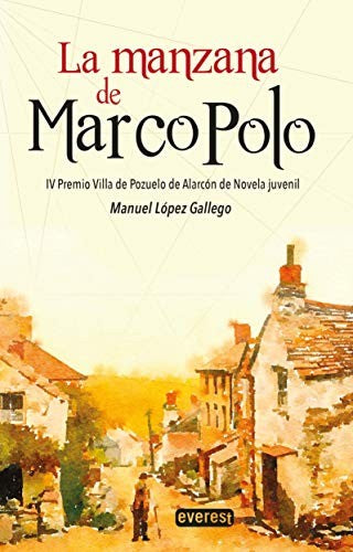 La manzana de Marco Polo [Paperback]