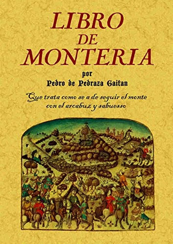 Libro de monteria [Paperback]