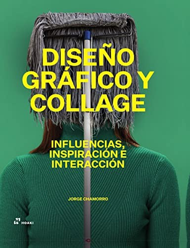 DISEÑO GRAFICO Y COLLAGE [Office Product] Hoaki Books