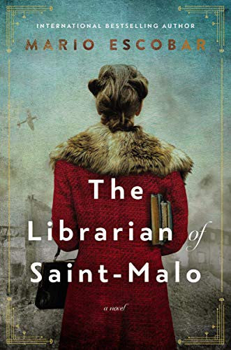 The Librarian of Saint-Malo [Hardcover] Escobar, Mario