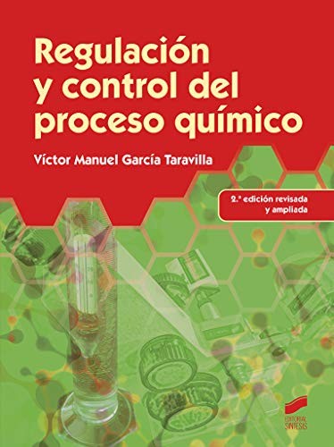 Regulación y control del proceso químico [Paperback] García Taravilla, Victor Manuel