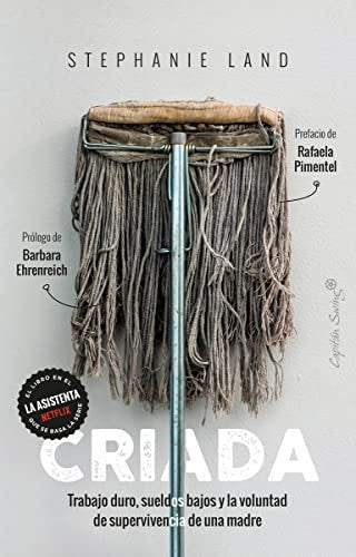 Criada Trabajo duro, sueldos bajos la voluntad de supervivencia de [Paperback] Unknown