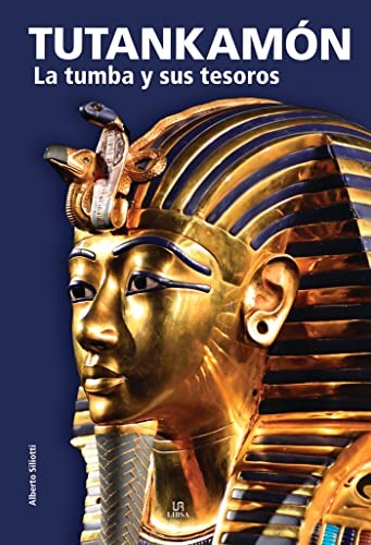 Tutankamón: La Tumba y sus Tesoros [Hardcover] Siliotti, Alberto