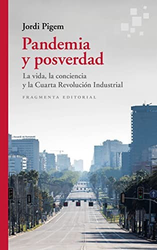 Pandemia y posverdad (Portada puede variar) [Paperback] Jordi Pigem