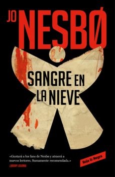 Sangre en la nieve [Paperback] Nesbo, Jo