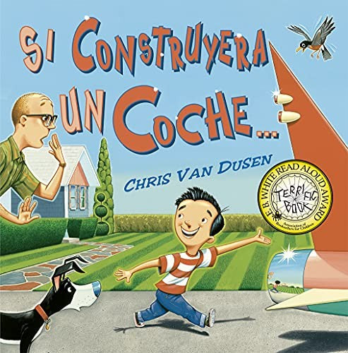 Si Construyera Un Coche [Hardcover] Chris Van Dusen
