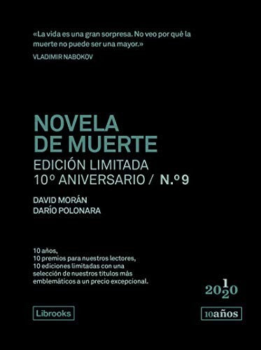 Novela de muerte. Edición limitada 10º aniversario n.° 9 [Paperback] Morán Aguayo, David [Paperback] MORAN, DAVID