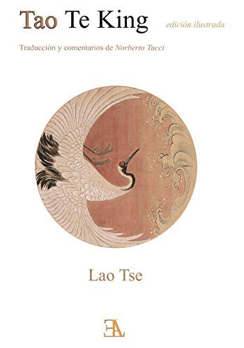 Tao te king (ELA, Edición ilustrada) [Paperback] Lao Tse