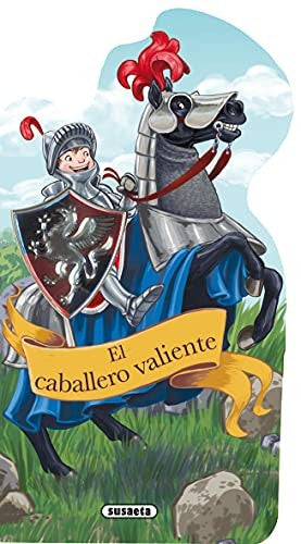 El caballero valiente (Libros insignia) [Board book]