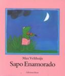 Sapo enamorado [Hardcover] Vethuijs, Max