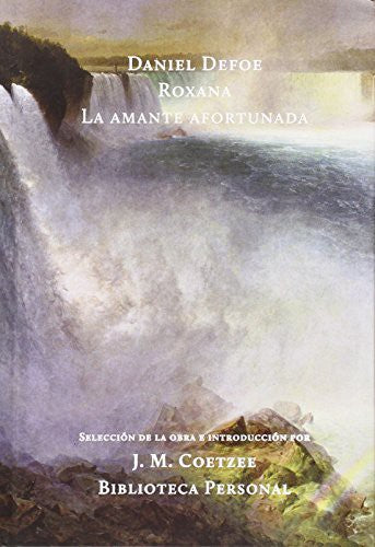 Roxana La Amante Afortunada [Hardcover]