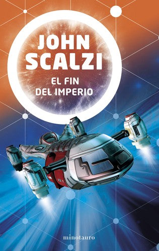 El fin del imperio [Paperback] John Scalzi
