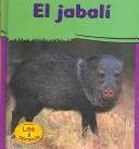 El Jabali / Javelinas Schaefer, Lola M.