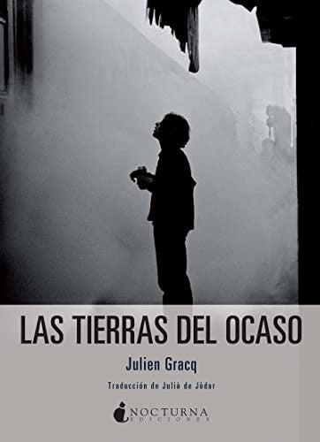 Las tierras del ocaso [Paperback] Julien Gracq