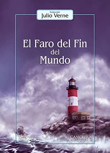 FARO DEL FIN DEL MUNDO, EL [Paperback] Verne, Julio
