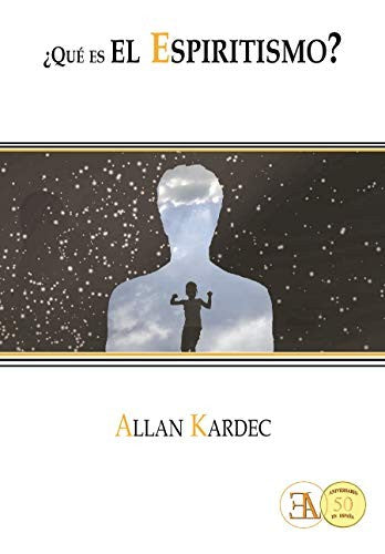 ¿Qué es el espiritismo? [Paperback] Allan Kardec