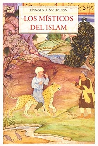 Misticos Del Islam, Los [Paperback] Reynold A. Nicholson