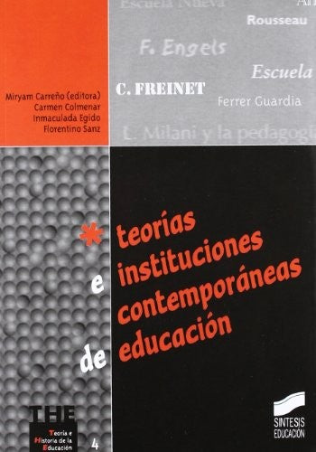 Teorias e instit. Contemp. Educacion [Paperback] Carreño, Miryam