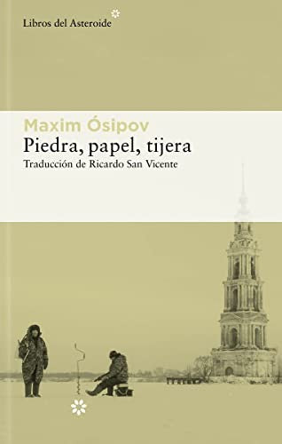 Piedra, papel, tijera [Paperback] Ósipov, Maxim