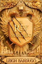 EL REY MARCADO [Hardcover] Bardugo, Leigh
