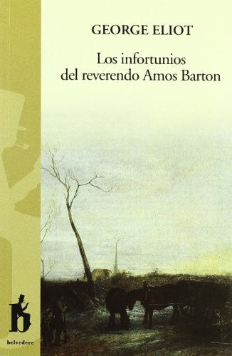 Infortunios del reverendo Amos Barton, Los EDITORIAL BELVEDERE