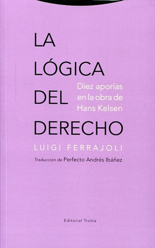La lógica del derecho [Paperback] Ferrajoli,Luigi