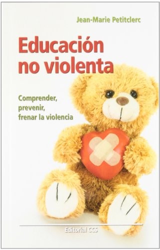 Educación no violenta [Paperback] Petitclerc, Jean-Marie
